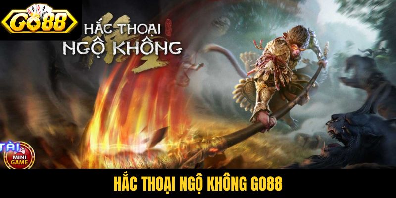 Hắc Thoại Ngộ Không Go88